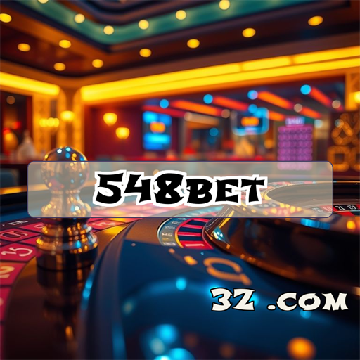 Entretenimento ao-vivo com inovação no 548bet